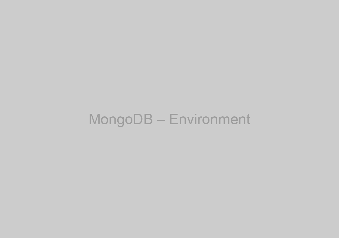 MongoDB – Environment